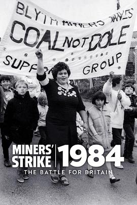 Miners' Strike 1984: The Battle for Britain Season 1