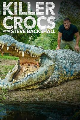Killer Crocs with Steve Backshall Season 1