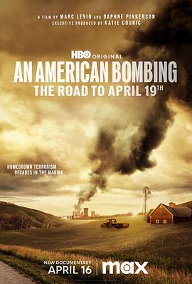 An American Bombing: The Road to April 19th电影海报